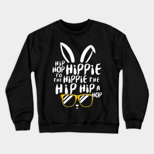 Hip Hop Easter Bunny Crewneck Sweatshirt